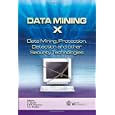 Data Mining X: Data Mining, Protection, Detection and Other Security Technologies (Wit...