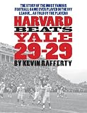 Harvard Beats Yale 29-29