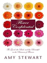 Flower Confidential (Thorndike Press Large Print Nonfiction Series)