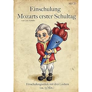 Mozarts 1. Schultag