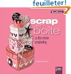 Scrap en Bo�te : la d�co version Scra...