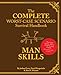 The Worst-Case Scenario Survival Handbook: Man Skills: (Survival Guide for Men, Book Gifts for Men, Cool Gifts for Men)