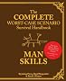 Complete Worst-case Scenario Survival Handbook: Man Skills (Worst-Case Scenario Survival Handbooks)