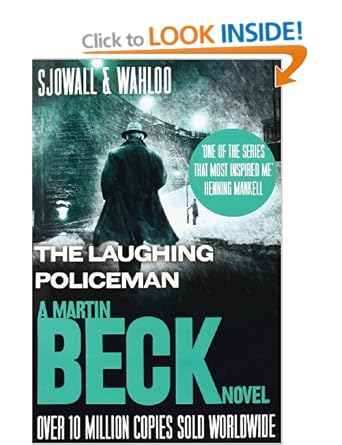 The Laughing Policeman (The Martin Beck series, Book 4) - Maj Sjowall