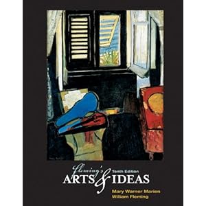 Fleming's Arts and Ideas, Volume 2 (with CD-ROM and InfoTrac) Mary Warner Marien and William Fleming