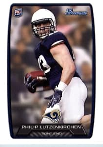 2013 Bowman Football Card # 141 Philip Lutzenkirchen Rookie St. Louis Rams ( IN PROTECTIVE SCREWDOWN DISPLAY CASE)