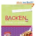 Backen f�r Kinder und mit Kindern