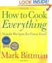 How To Cook Everything: Simple Recipes for Great Food
