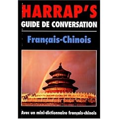 Harrap's guide de conversation fran�ais-chinois