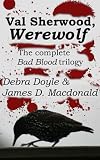 Val Sherwood, Werewolf