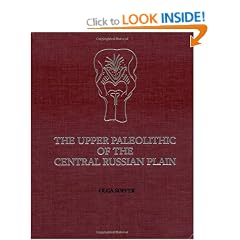 The Upper Palaeolithic of the Central Russian Plain (Studies in Archaeology)