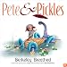 Pete  &  Pickles