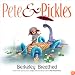 Pete  &  Pickles