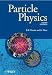 Particle Physics (Manchester Physics Series)