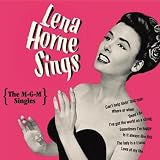 Lena Horne Lena Horne Sings: The M-G-M Singles