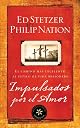 Impulsados por el amor: El camino mas excelente al estilo de vida misionero (Spanish Edition)