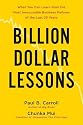 Billion-Dollar Lessons: What You Can Learn from the Most Inexcusable Business Failures of the Last 25 Years
