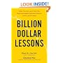 Billion-Dollar Lessons: What You Can Learn from the Most Inexcusable Business Failures of the Last 25 Years