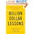 Billion-Dollar Lessons: What You Can Learn from the Most Inexcusable Business Failures of the Last 25 Years
