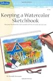 Keeping a Watercolor Sketchbook