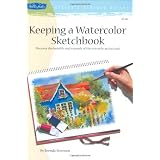 Keeping a Watercolor Sketchbook ~ Brenda Swenson