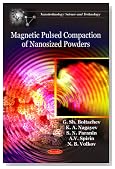 Magnetic Pulsed Compaction of Nanosized Powders (Nanotechnology Science and Technology)
