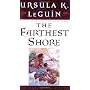 The Farthest Shore: The Earthsea Cycle by Ursula K. Le Guin