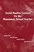 Social Studies Content for the Elementary School Teacher Social Studies Content for the Elementary School Teacher