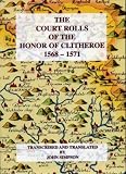 The court rolls of the Honor of Clitheroe, 1568-1571