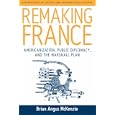 Remaking France: Americanization, Public Diplomacy, and the Marshall Plan (Explorations in Culture and International... by  B A McKenzie