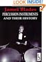 Percussion Instruments and Their History (World) (Fourth Revised Edition)