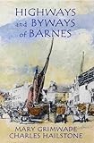 Highways and byways of Barnes