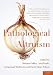 Pathological Altruism