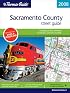 The Thomas Guide 2008 Sacramento County, California Street Guide (Sacramento County, Including Portions of Placer and El Dorado Counties Street Guide and Directory)