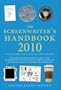 The Screenwriter's Handbook 2010: Third Edition (Screenwriter's Handbook: The Essential Companion for Screenwriters)