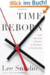 Time Reborn: From the Crisis in Physi...