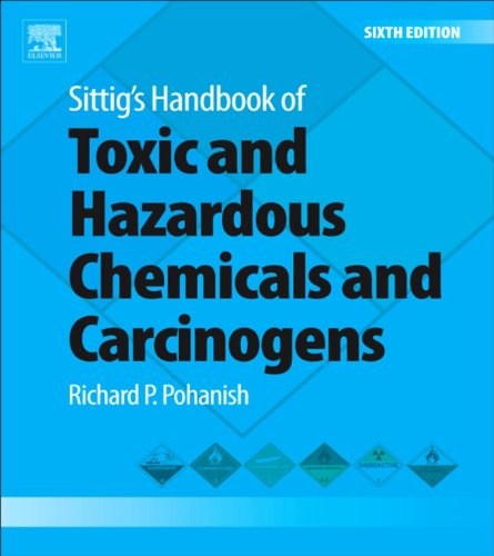 Sittig's Handbook of Toxic and Hazardous Chemicals and Carcinogens On Sale
