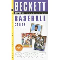 The Official Beckett Price Guide to Baseball Cards 2007, Edition #27 (Official Price Guide to Baseball Cards)