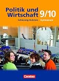 Produkt-Bild: Politik und Wirtschaft - Gymnasium Schleswig-Holstein: 9./10. Schuljahr - Sch&uuml;lerbuch