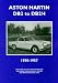 Aston Martin DB2 and DB2/4 1950-1957: The Story of the Aston Martin DB2 Including the Allemano's, Spyder and Bertone-bodied Cars