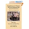 Experiences of Trance, Physical Mediumship and Associated Phenomena with the Stewart Alexander Circle: Part Two Home Circles and Public Sittings, Revised Edition (Pt. 2)