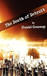 The Death of Detroit