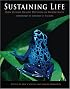 Sustaining Life: How Human Health Depends on Biodiversity