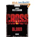Blood: Ein Alex-Cross-Roman