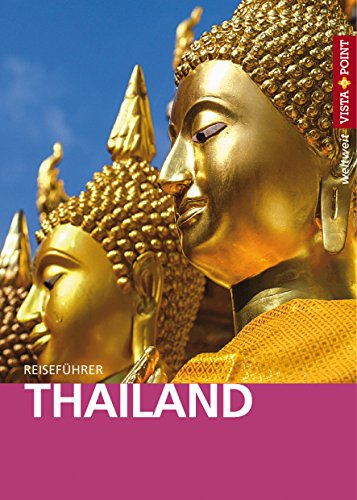 Thailand: Reiseführer (weltweit Reiseführer) (German Edition)