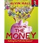 Show Me the Money