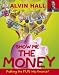 Show Me the Money