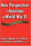 New perspectives on Austrians and World War II