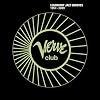 Verve Club - Legendary Jazz Grooves 1957 - 2009