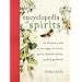 Encyclopedia of Spirits: The Ultimate Guide to the Magic of Fairies, Genies, Demons, Ghosts, Gods & Goddesses
